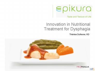 Innovation in Nutritional Treatment for Dysphagia