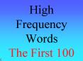 High Frequency Words The First 100 PowerPoint PPT Presentation