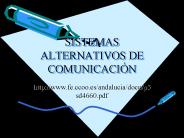 SISTEMAS ALTERNATIVOS DE COMUNICACI
