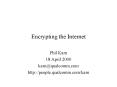 Encrypting the Internet PowerPoint PPT Presentation