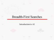 Breadth-First Searches