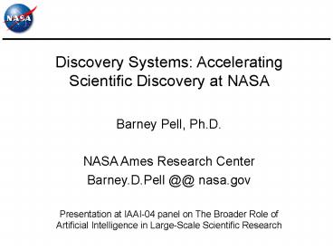 Discovery Systems: Accelerating Scientific Discovery at NASA