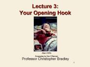 Lecture 3: Your Opening Hook