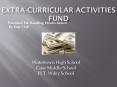 Extra-Curricular Activities Fund PowerPoint PPT Presentation
