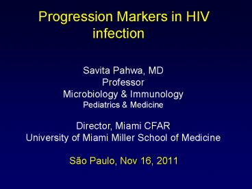 Progression Markers in HIV infection '.