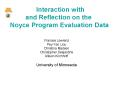 Interaction with and Reflection on the Noyce Program Evaluation Data PowerPoint PPT Presentation
