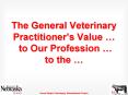 The General Veterinary Practitioner PowerPoint PPT Presentation