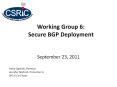 Working Group 6: Secure BGP Deployment PowerPoint PPT Presentation