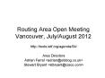 Routing Area Open Meeting Vancouver, July/August 2012 PowerPoint PPT Presentation