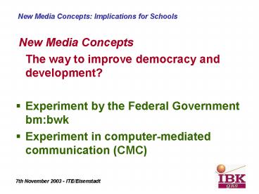 New Media Concepts: Implications for Schools