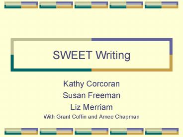 SWEET Writing