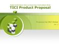 TICI Product Proposal PowerPoint PPT Presentation