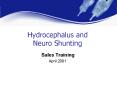 Hydrocephalus and Neuro Shunting PowerPoint PPT Presentation