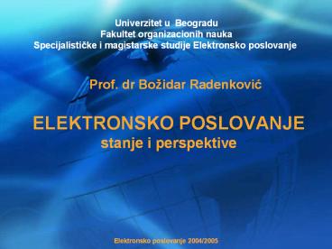 ELEKTRONSKO POSLOVANJE stanje i perspektive