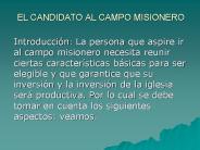 EL CANDIDATO AL CAMPO MISIONERO