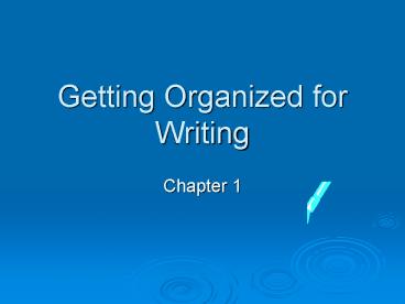 Getting Organized for Writing