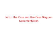 Intro: Use Case and Use Case Diagram Documentation