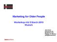 Marketing for Older People PowerPoint PPT Presentation