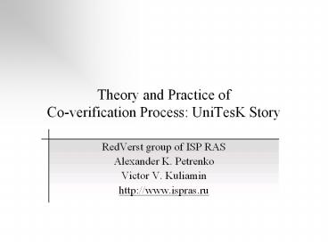 Theory and Practice of Co-verification Process: UniTesK Story