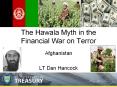 The Hawala Myth in the Financial War on Terror PowerPoint PPT Presentation