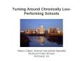 Turning Around Chronically Low-Performing Schools PowerPoint PPT Presentation