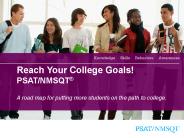 Reach Your College Goals! PSAT/NMSQT