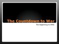 The Countdown to War PowerPoint PPT Presentation