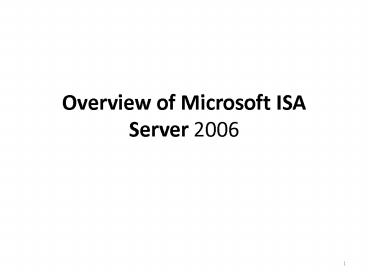 Overview of Microsoft ISA Server 2006