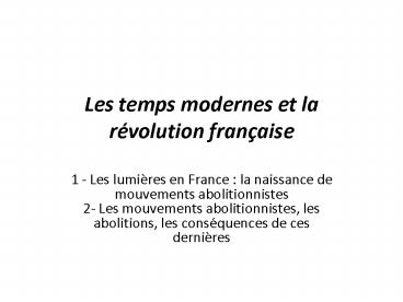 Les temps modernes et la r