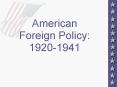 American Foreign Policy in the 1920s PowerPoint PPT Presentation