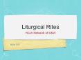 Liturgical Rites PowerPoint PPT Presentation