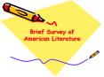 Brief Survey of American Literature PowerPoint PPT Presentation