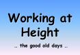 Working at Height PowerPoint PPT Presentation