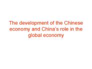 The development of the Chinese economy and China