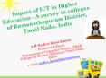 Impact of ICT in Higher Education - A survey in colleges of Ramanathapuram District, Tamil Nadu, India  PowerPoint PPT Presentation