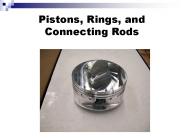 Pistons, Rings, and