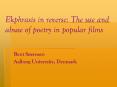 Ekphrasis in reverse: The use and abuse of poetry in popular films PowerPoint PPT Presentation