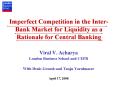 Imperfect Competition in the Inter-Bank Market for Liquidity as a Rationale for Central Banking PowerPoint PPT Presentation