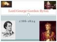 Lord George Gordon Byron PowerPoint PPT Presentation