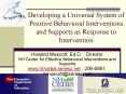 Developing a Universal System of Positive Behavioral Interventions and Supports as Response to Intervention PowerPoint PPT Presentation