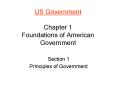 US Government Chapter 1 Foundations of American Government PowerPoint PPT Presentation