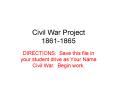 Civil War Project 1861-1865 PowerPoint PPT Presentation