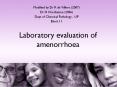Laboratory evaluation of amenorrhoea PowerPoint PPT Presentation