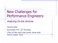New Challenges for Performance Engineers: PowerPoint PPT Presentation