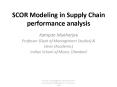 SCOR Modeling in Supply Chain performance analysis PowerPoint PPT Presentation