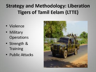 Strategy and Methodology: Liberation Tigers of Tamil Eelam (LTTE)