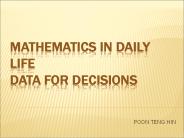 Mathematics in Daily Life Data for Decisions
