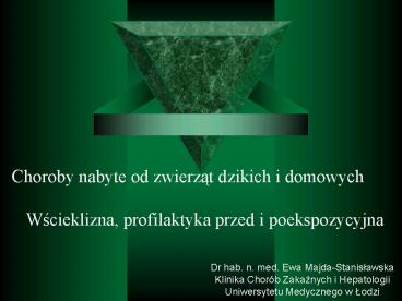 Dr hab. n. med. Ewa Majda-Stanislawska