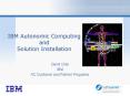 IBM Autonomic Computing and Solution Installation PowerPoint PPT Presentation