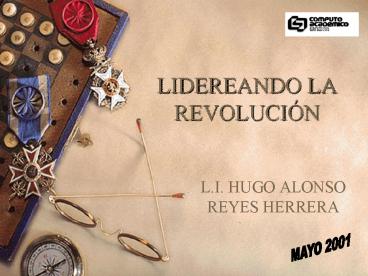 LIDEREANDO LA REVOLUCI